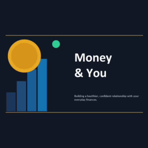 Personal Finance Money & You